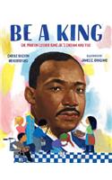 Be a King