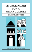 Liturgical Art for a Media Culture