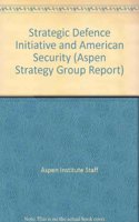Strategic Defence Initiative and American Security
