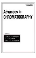 Advances in Chromatography, Volume 31