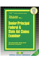 Senior/Principal Federal & State Aid Claims Examiner: Passbooks Study Guide