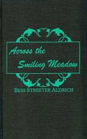 Across the Smiling Meadow and Other Stories