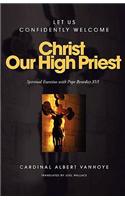 Christ Our High Priest