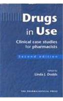 Drugs in Use: Clinical Case Studies for Pharmacists