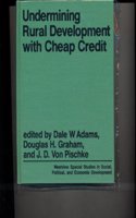 Undermining Rural Development with Cheap Credit