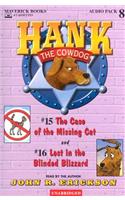 Hank the Cowdog: The Case of the Missing Cat/Lost in the Blinded Blizzard(08 Hank the Cowdog Audio Packs)