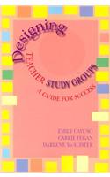 Designing Teacher Study Groups