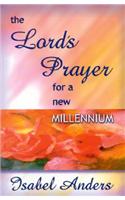 Lord's Prayer for a New Millennium