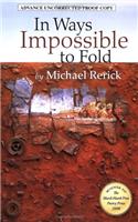 In Ways Impossible to Fold