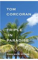 Triple in Paradise