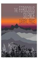 Ferocious Silence