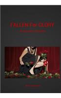 FALLEN for GLORY