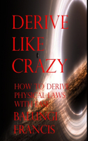 Derive Like Crazy