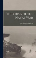 Crisis of the Naval War