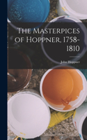 Masterpices of Hoppner, 1758-1810