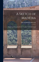 Sketch of Madeira