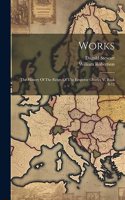 Works: The History Of The Reign Of The Emperor Charles V, Book 8-12