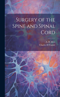 Surgery of the Spine and Spinal Cord