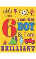 I'm a 6 Year-Old Boy & I Am Brilliant