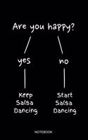 Are You Happy Notebook: Liniertes Notizbuch - Salsa Tanzen Latin Salsero Tänzer Geschenk