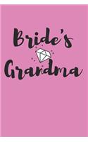 Bride's Grandma: Wedding Journal for the Bride (Gifts from the Bride to Be)