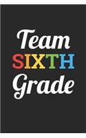 Back to School Notebook 'Team Sixth Grade' - Back To School Gift for Her and Him - 6th Grade Writing Journal