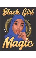 Black Girl Magic Notebook Journal: Muslim Hijab Shalya Veil Islam Blue Melanin - Wide Ruled Notebook - Lined Journal - 100 Pages - 7.5 X 9.25" - School Subject Book Notes - Teens Kids