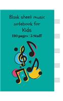 Blank sheet music notebook for Kids 110 pages - 5 Large Staff: Manuscript Paper Notebook 5 Large Staves Per Page, Turquoise (8.5" x11", 110 Pages)