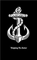Weighing The Anchor