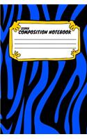 Zebra Composition Notebook: (Composition Notebook)