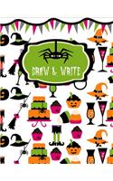 Draw & Write: Scary Halloween Party Create Your Own Story for Kids Draw It Yourself Blank Journal, Young Artist Large Composition Notebook