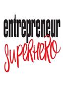 Entrepreneur Superhero