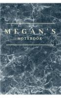 Megan's Notebook: Personalised Custom notebook for Megan: Beautiful marble effect notebook notepad jotter - makes a special personal gift and present for Megan