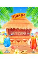 Beach Bar Enjoy The Summer: Cruise Travel Planner Journal Organizer Notebook Trip Diary - Family Vacation - Budget Packing Checklist Itinerary Weekly Daily Activity Agenda Flig
