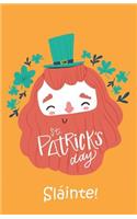 St. Patrick's Day Sláinte!