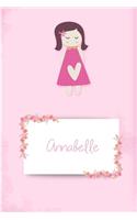 Annabelle: Personalized Name 6 x 9 Inch Matte Softcover Paperback Notebook Journal With 120 Blank Lined Pages Gift For Girls Teens Women