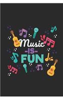 Music Is Fun: Dotted Bullet Notebook (6 X 9 - 120 Pages) Cheerful Music Notebook Design for Gift / Daily Journals / School / Musician