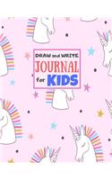 Draw and Write Journal for Kids: Cute Unicorn Matte Cover Design for Drawing, Creative Writing, Doodling, Creating Your Own Story, Illustration Book and Diary (Perfect Gift for Kids