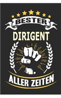 Bester Dirigent aller Zeiten: Notizbuch, Notizblock, Geschenk Buch mit 110 linierten Seiten