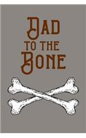 Dad To The Bone