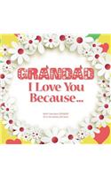 Grandad, I Love You Because