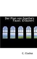Der Plan von Goethe's Faust