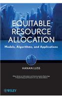 Equitable Resource Allocation: Models, Algorithms, and Applications