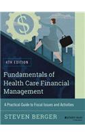 Fundamentals of Health Care Financial Management