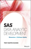 SAS® Data Analytic Development – Dimensions of Software Quality