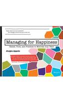 Managing for Happiness