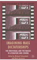 Imagining Mass Dictatorships