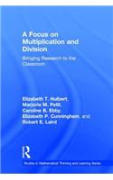 A Focus on Multiplication and Division