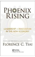 Phoenix Rising – Leadership + Innovation in the New Economy