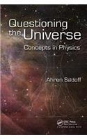 Questioning the Universe